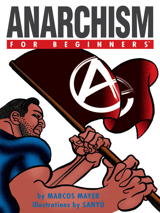 Title details for Anarchism For Beginners by Marcos Mayer - Available